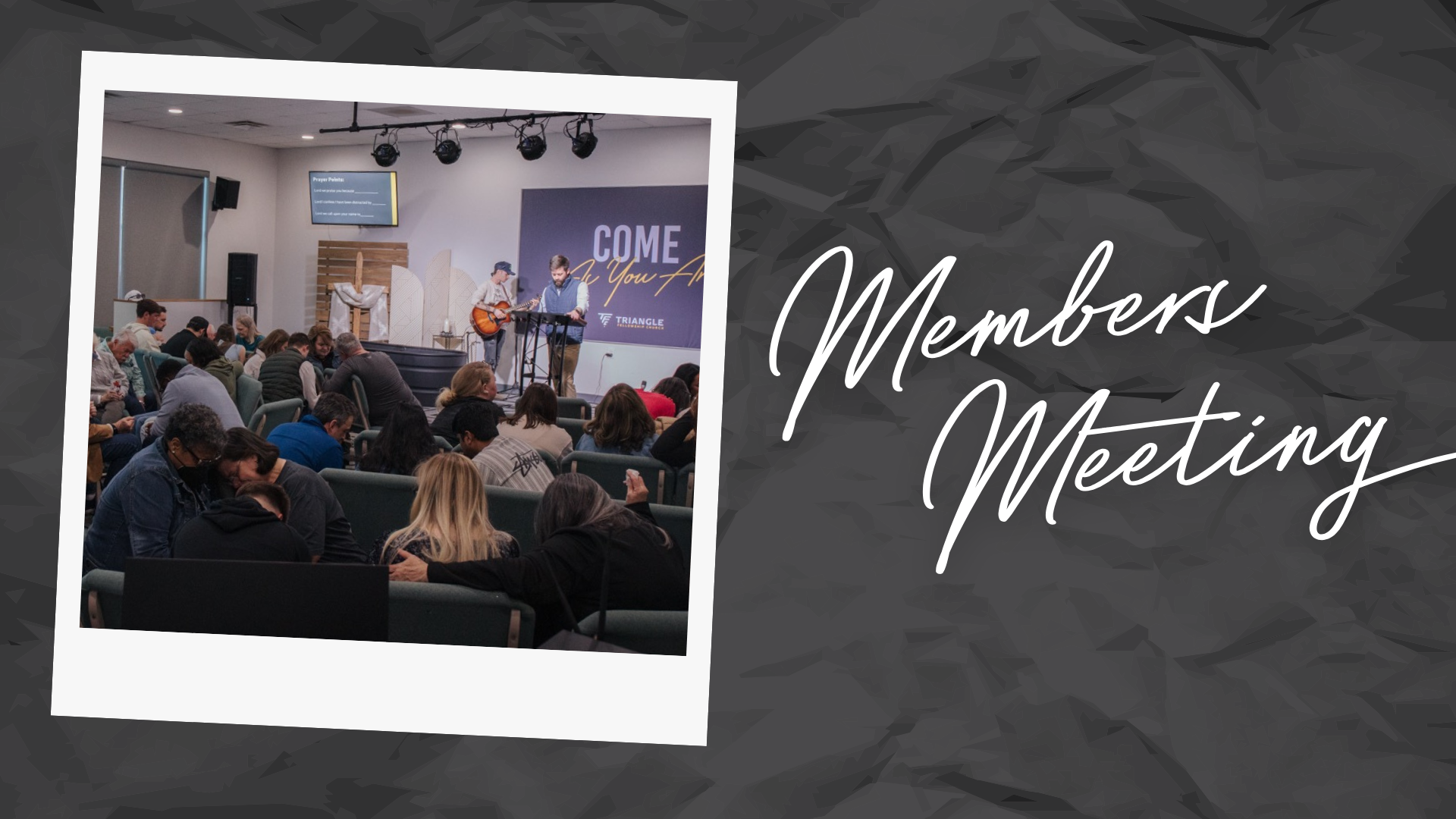 Member’s Meeting — Triangle Fellowship Church