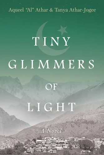Cover of "Tiny Glimmers of Light," by Aqueel "Al" Athar &amp; Tanya Athar-Jogee