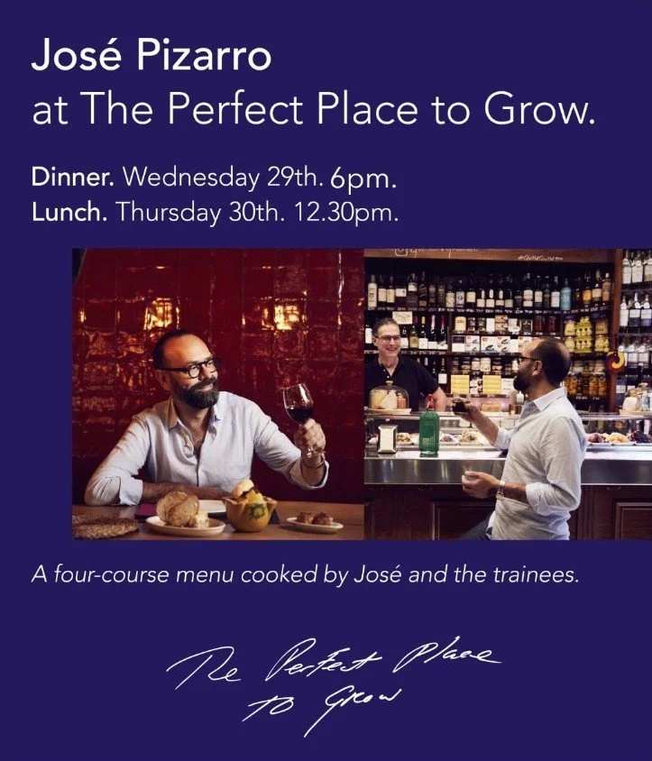 LAST CHANCE: Ticket link in bio!
***
Wednesday 29th 6pm
Thursday 30th lunch 
***
FUNDRAISING LUNCH AND DINNER with José Pizarro at The Perfect Place to Grow.
"The Godfather of Spanish cooking in the UK". Originally from a beautiful,