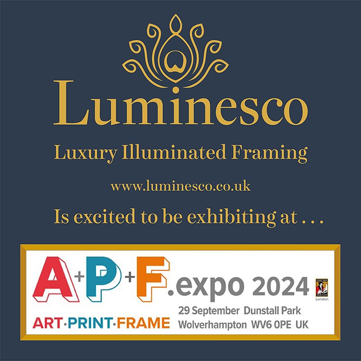 We are thrilled to announce that Luminesco for the first time will be exhibiting at the Art+Print+Frame Expo organised by the excellent Fine Art Trade Guild! - https://www.apfexpo.co.uk
With our background in luxury interior design, bespoke furniture