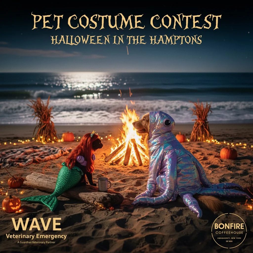 🎃👻 CELEBRATE HALLOWEEN WITH @wavehamptons & @bonfirecoffeehouse! 👻🎃
Get ready to unleash your pet's inner ghoul, goblin, or superhero! We're hosting the most adorable (and rewarding!) Halloween costume contest for your furry friends.
HOW TO