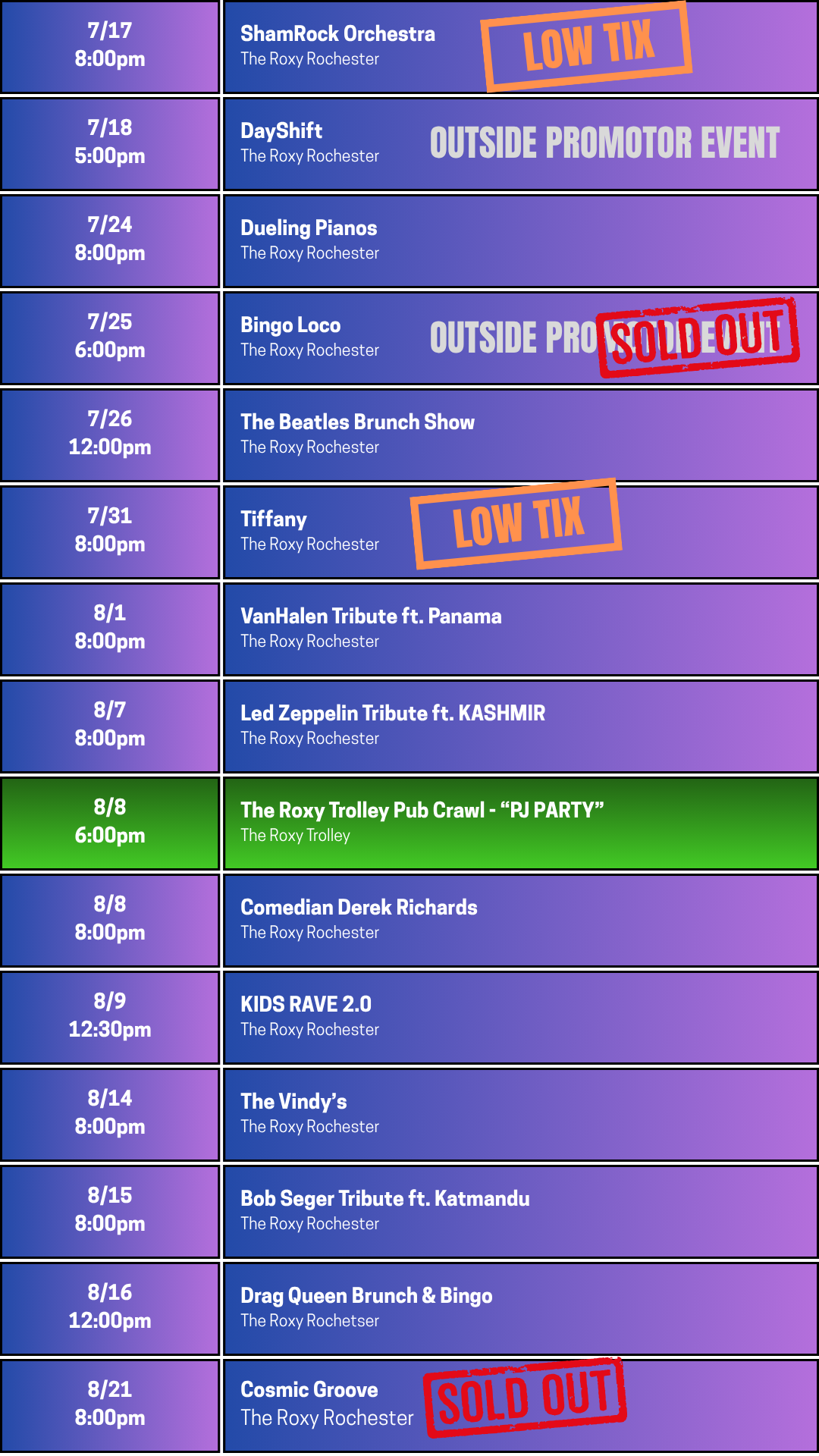 A schedule of events at The Roxy Rochester from July 17 to August 21, listing various music, comedy, and themed events, some marked with 'Low Tix' and others 'Sold Out'.