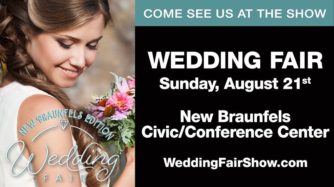 Super excited to be a part of the New Braunfels Wedding Fair on August 21st. Come check out my booth and meet other professionals/vendors for your upcoming big day!
