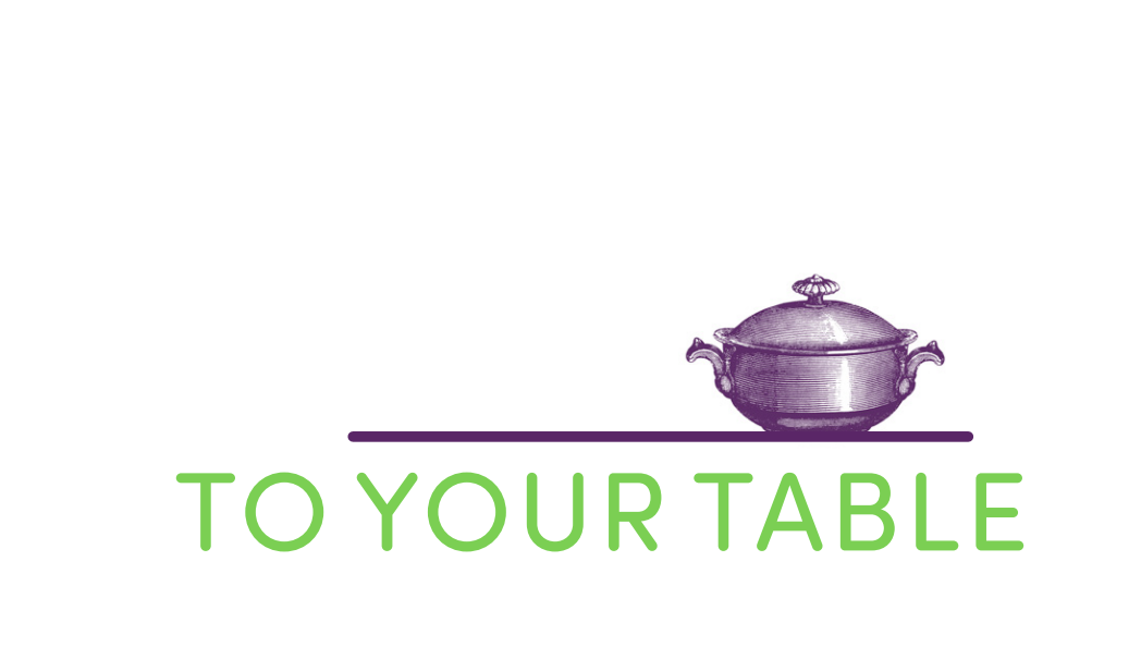 To Your Table
