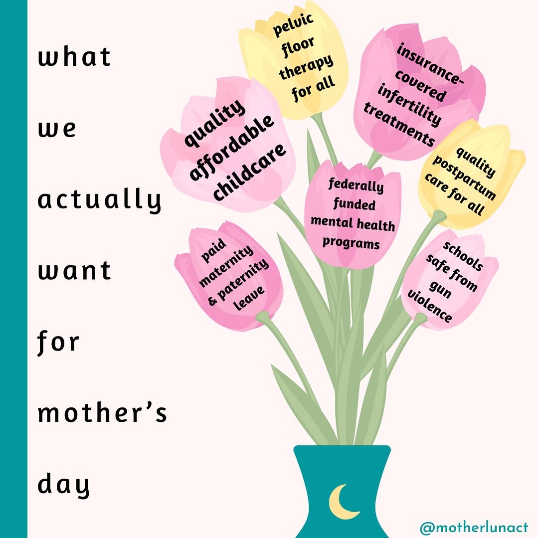 Our Mother&rsquo;s Day wish list. 💐

Thank you to organizations like @chamberofmothers for advocating for some of these causes. Want to fuel their mission? Make a tax-deductible donation by visiting their website. #ittakesavillage
