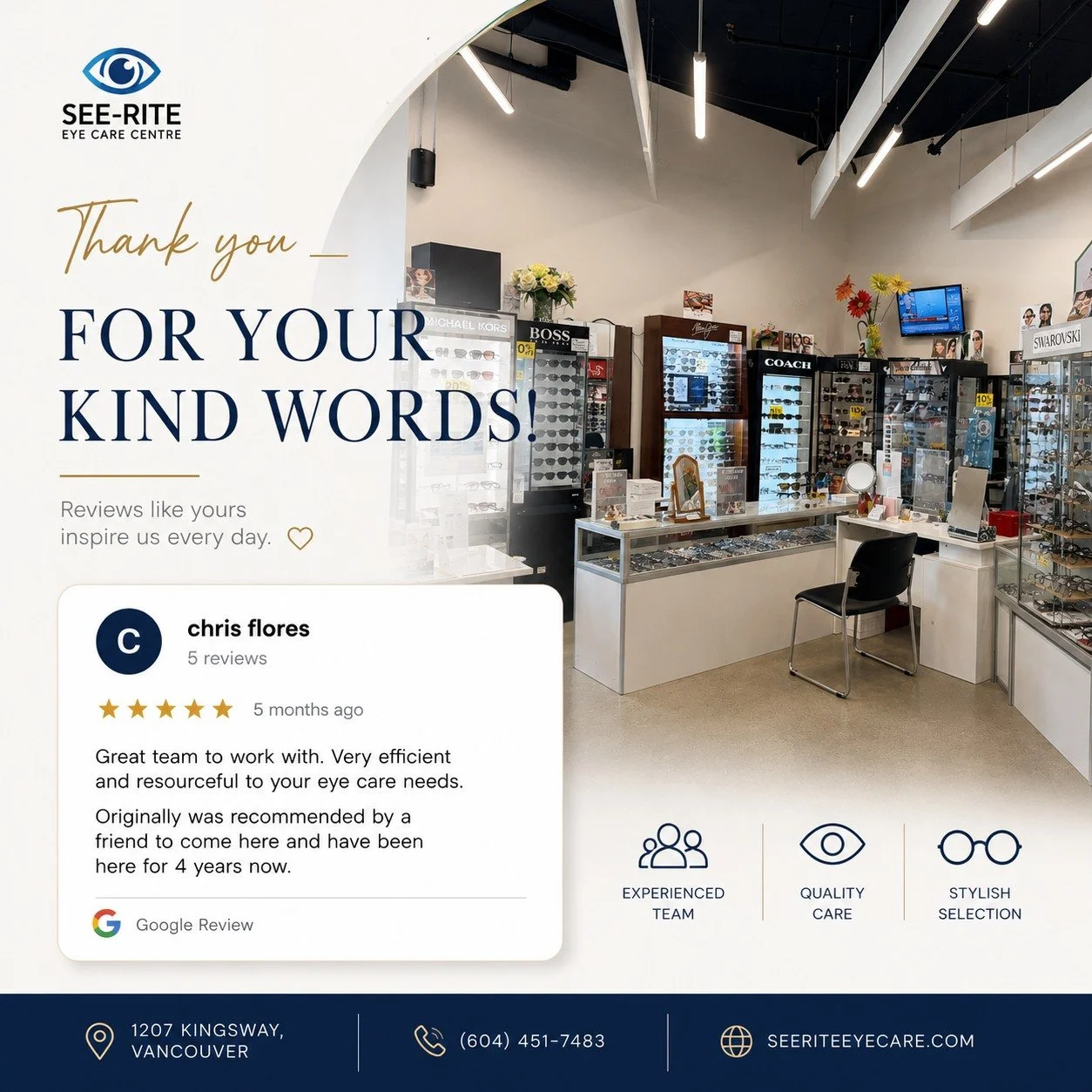 Thank you for the review, Chris!
We&rsquo;re glad you&rsquo;ve trusted us with your eye care for the past 4 years.

Visit us at See Rite Eye Care Centre.
📍1207 Kingsway, Vancouver
📞 (604) 451-7483
seeriteeyecare.com

#SeeRiteEyeCare #GoogleReview #