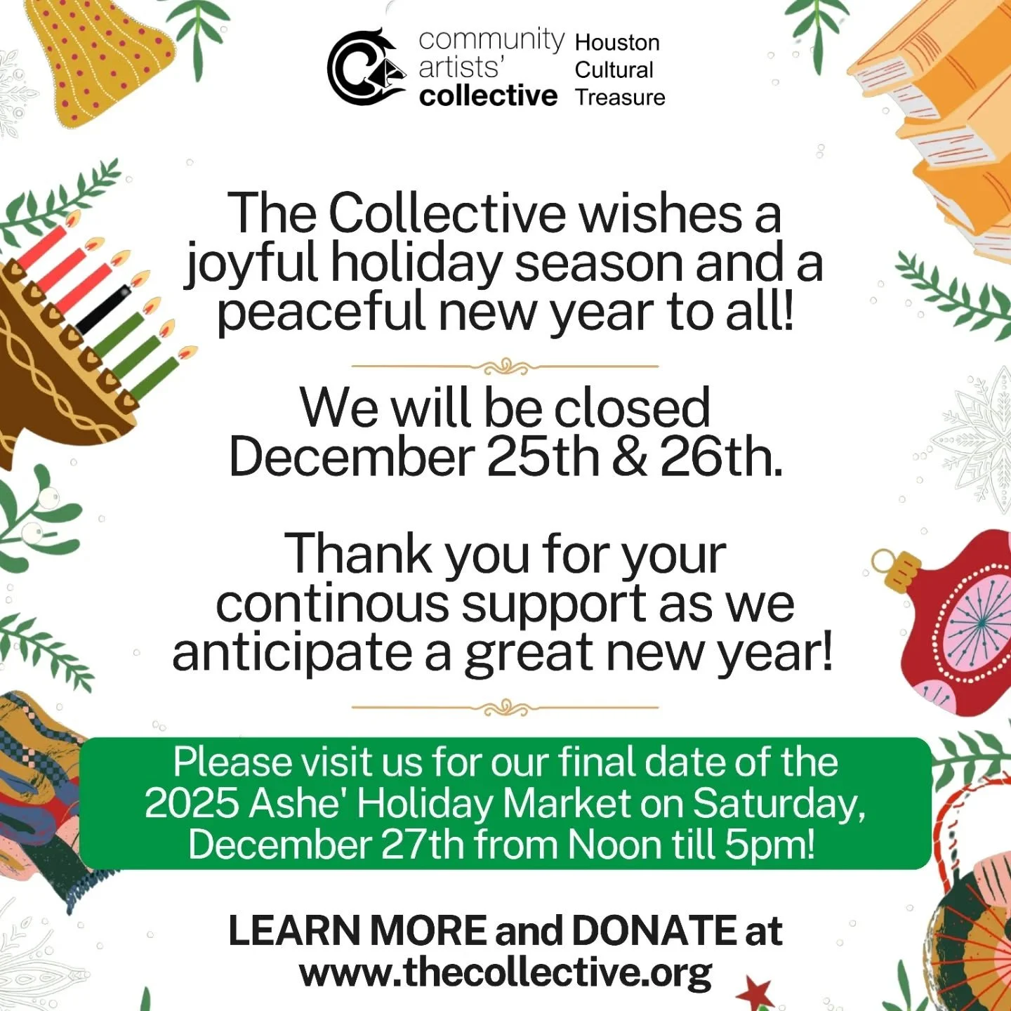 As we close out 2025, we are filled with gratitude. 

The Community Artists&rsquo; Collective wishes you a joyful holiday season and a peaceful new year. Thank you for showing up, supporting our artists, and helping us continue to be a home haven for