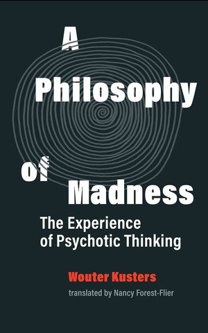    Essay Review: A Philosophy of Madness    Notre Dame Philosophical Reviews September 7, 2022  I review Wouter Kusters’ remarkable book for  Notre Dame Philosophical Reviews .  