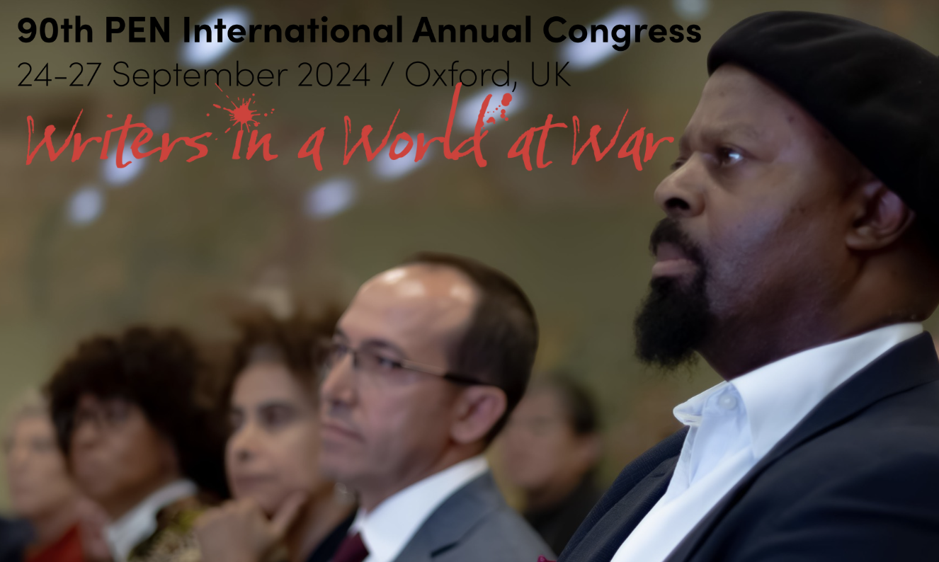 PEN International closes ‘Writers in a World at War’, its 90th Congress&nbsp;