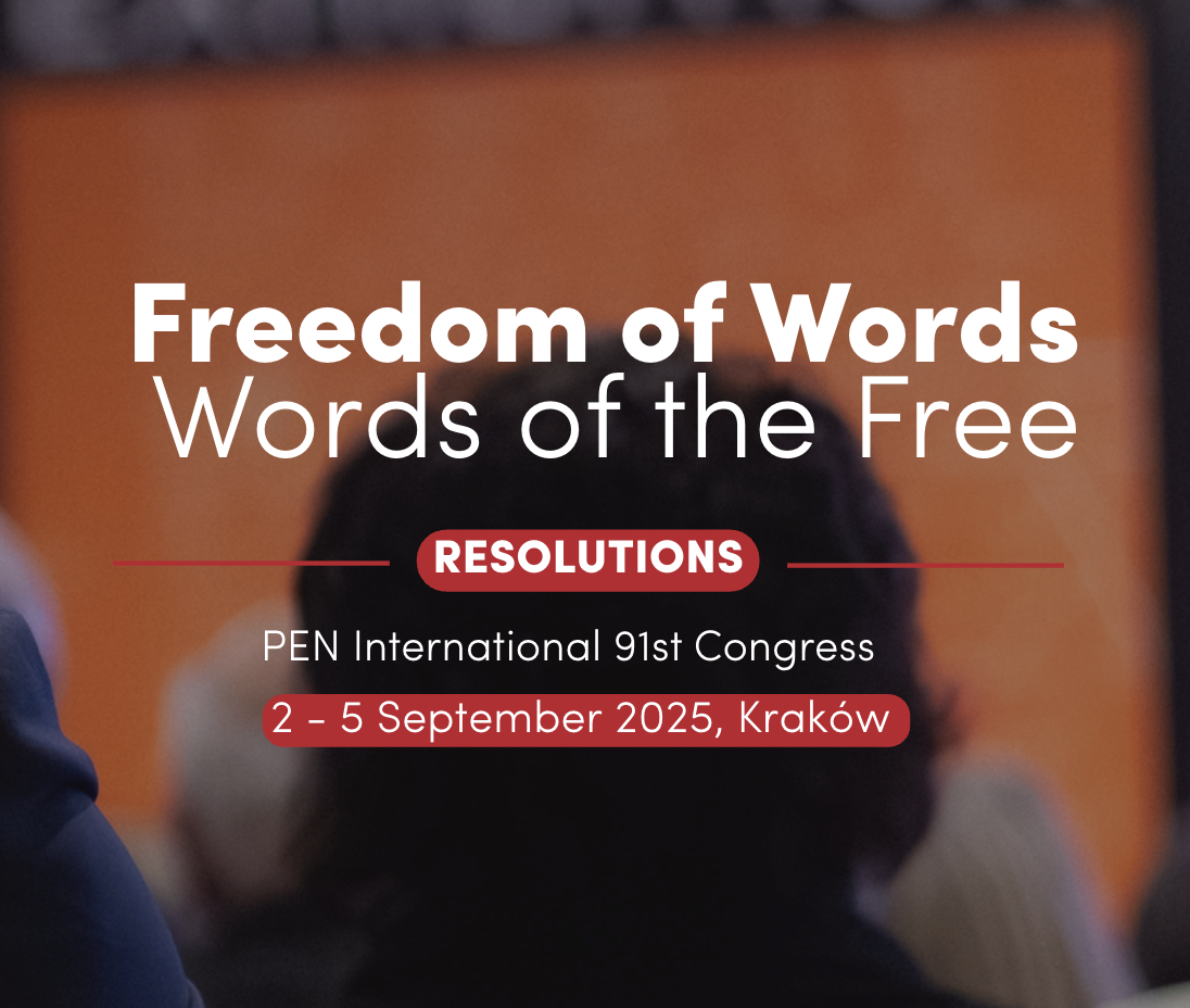 PEN International’s resolutions to defend free expression, gender diversity, human rights, and climate justice&nbsp;