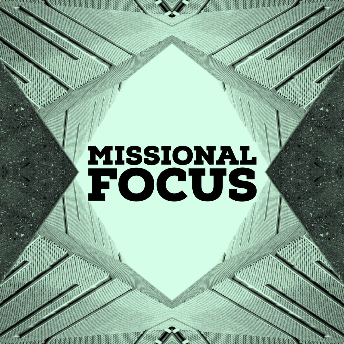 Missional Focus - 1. Learning From Jesus