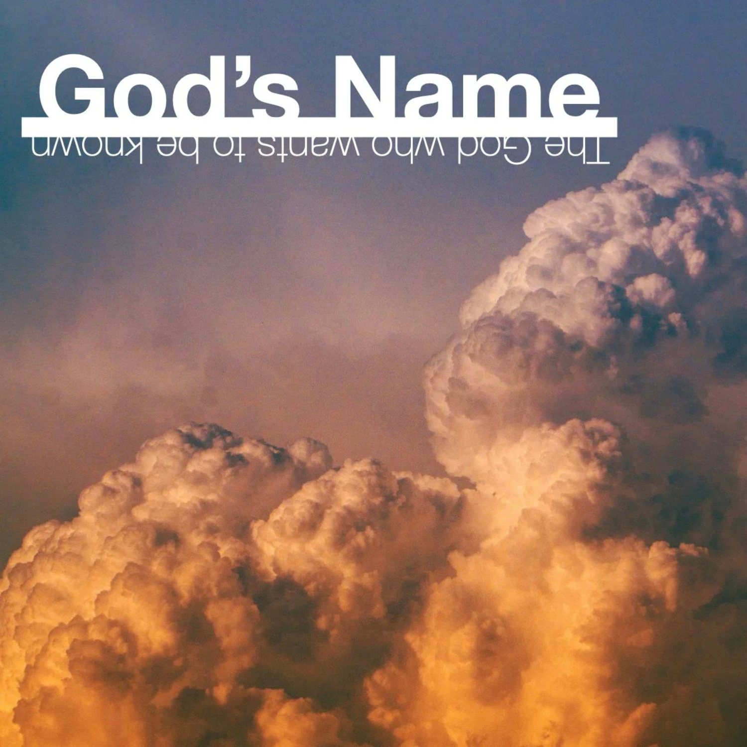 God’s Name - 7. In The Name of Jesus