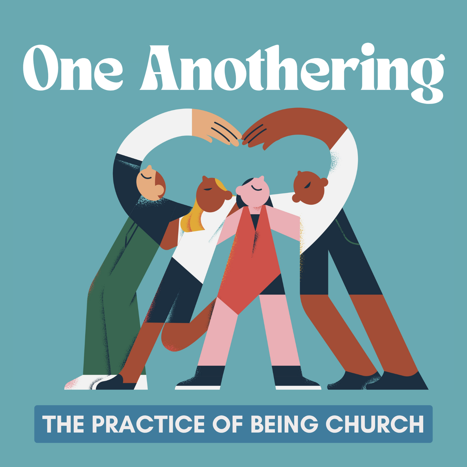 One Anothering - 2. Serve One Another episode artwork