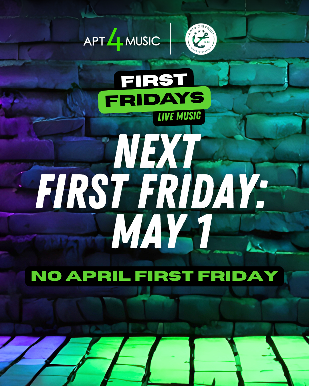 Event poster for arts district music event featuring live music on May 1st, with a note that there is no event on April 1st, set against a colorful brick wall background.