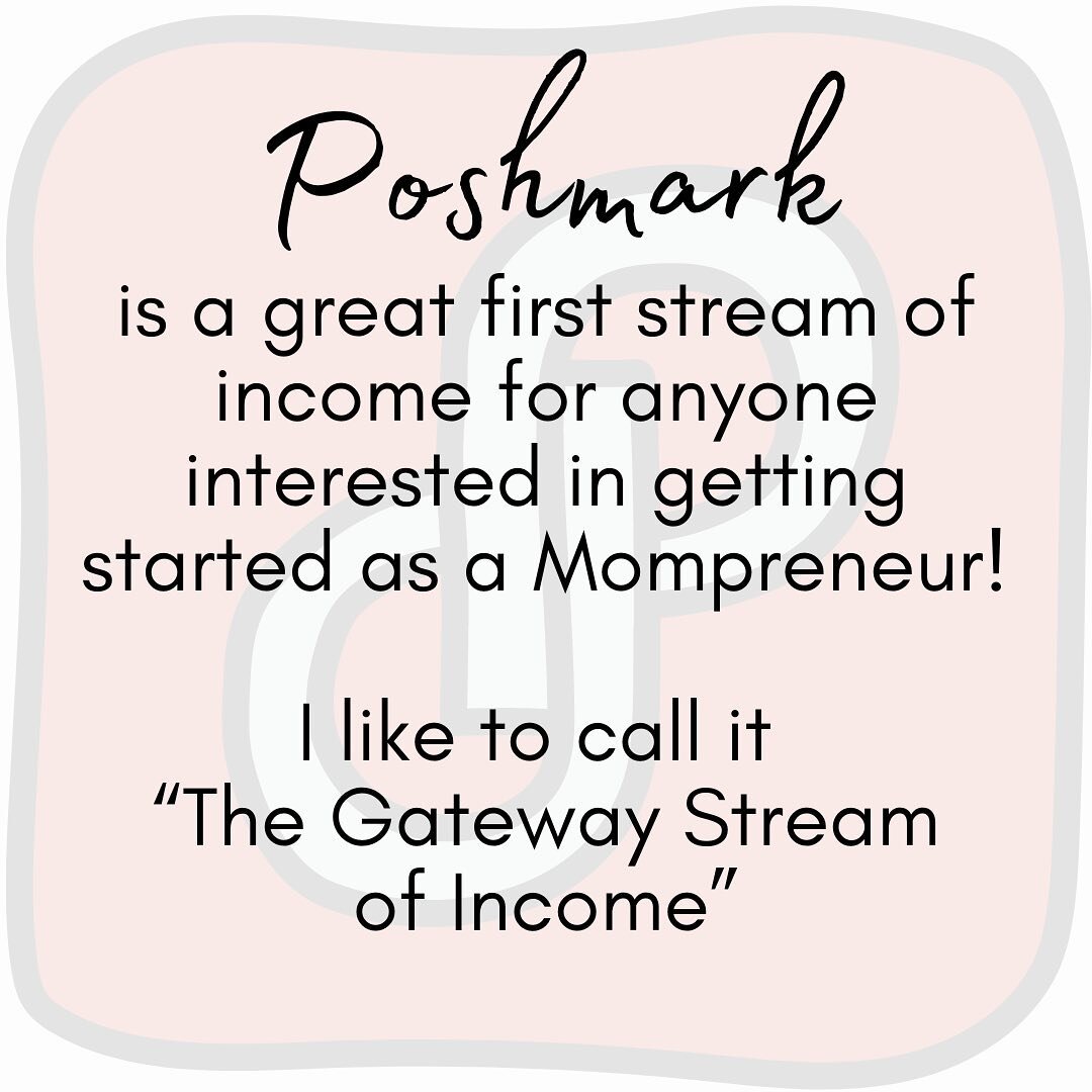 Poshmark is a great first stream of income for anyone interested in getting started as a Mompreneur or anyone looking to add another stream to their existing home business. I like to call it &ldquo;The Gateway Stream of Income&rdquo; 😬

Here is a sm
