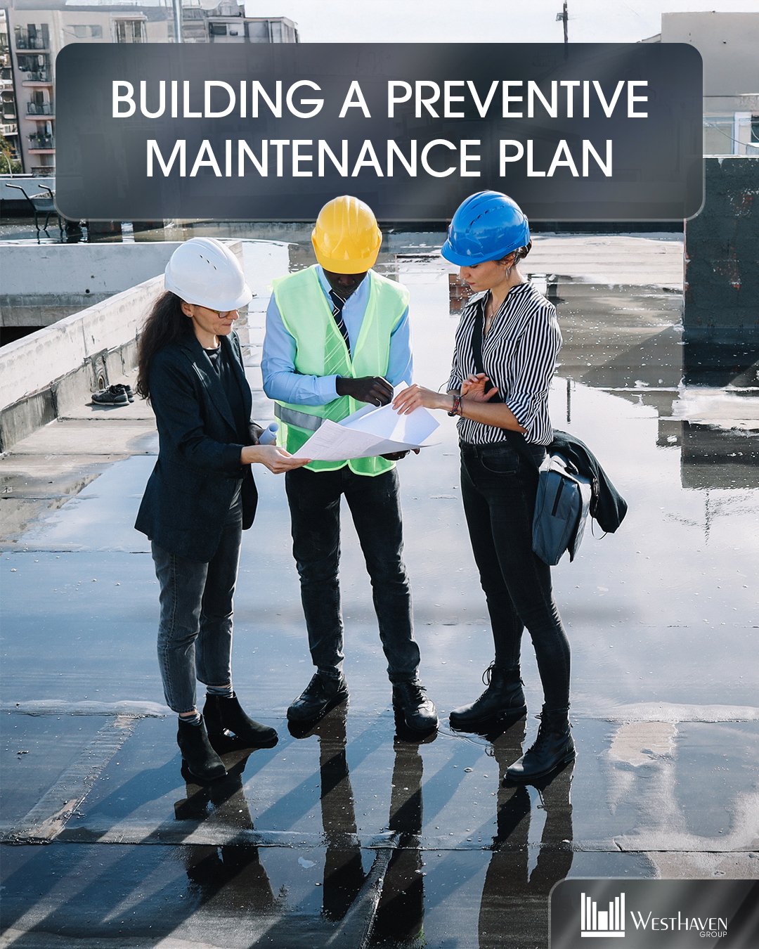 Building a Preventive Maintenance Plan