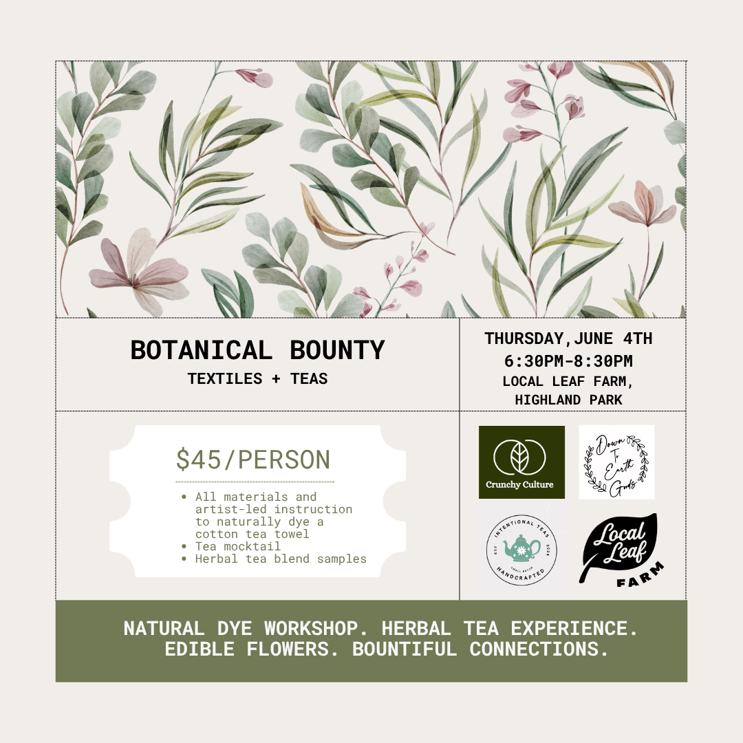 Botanical Bounty: Textiles + Teas