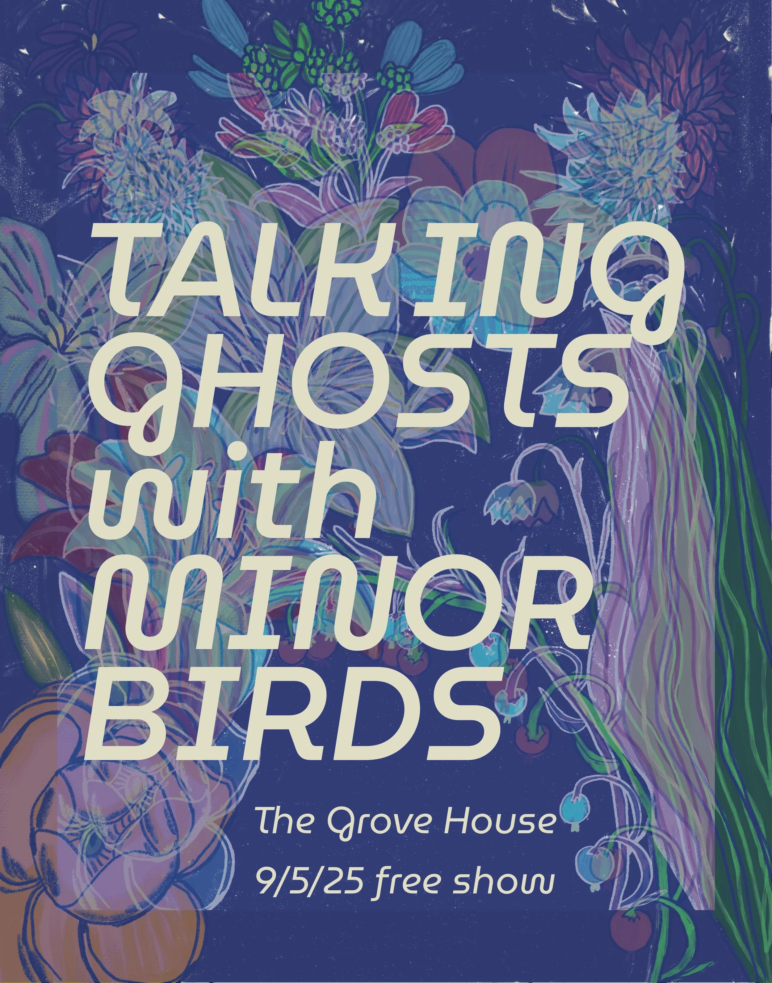 TALKING GHOSTS w/ Minor Birds