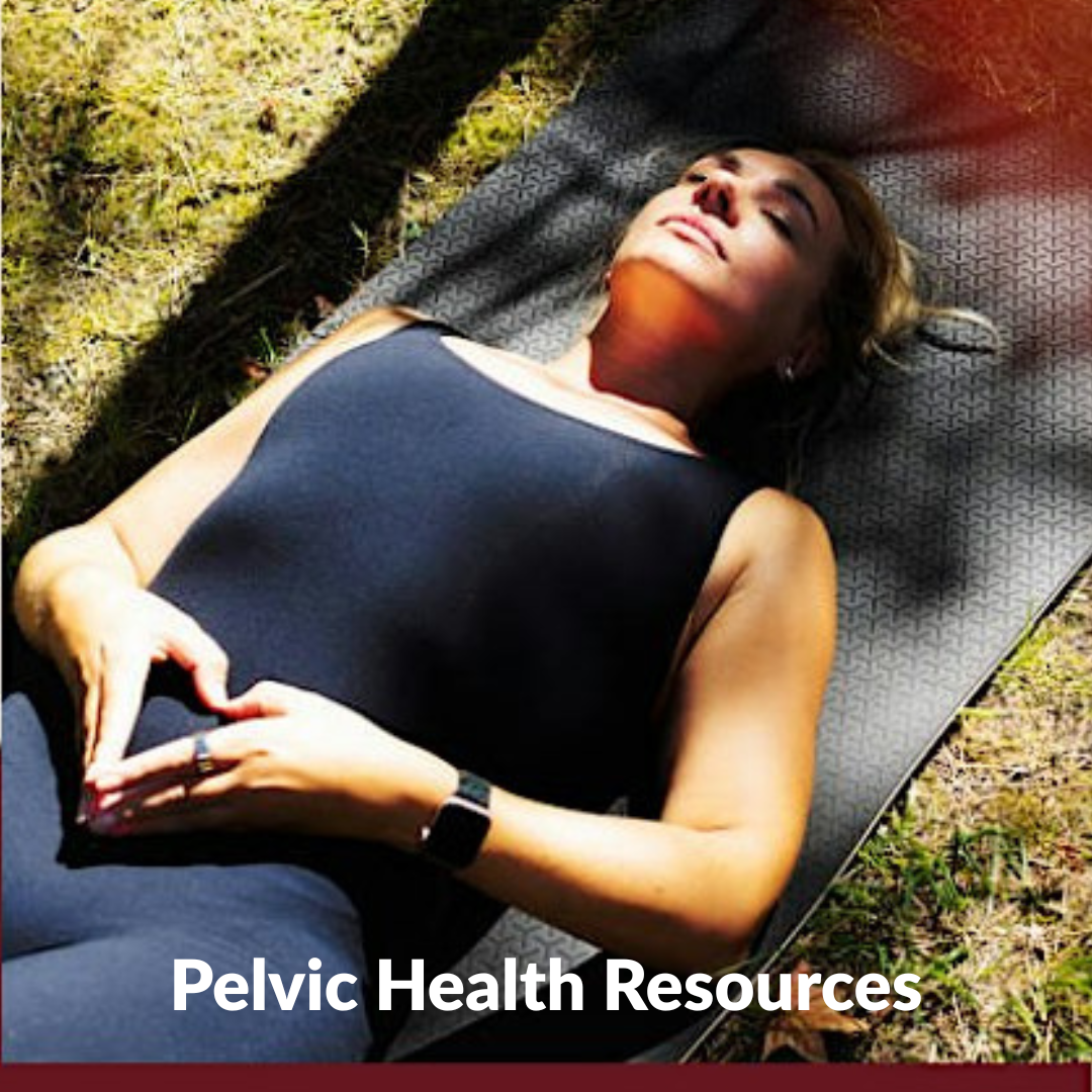 Pelvic Health Resources