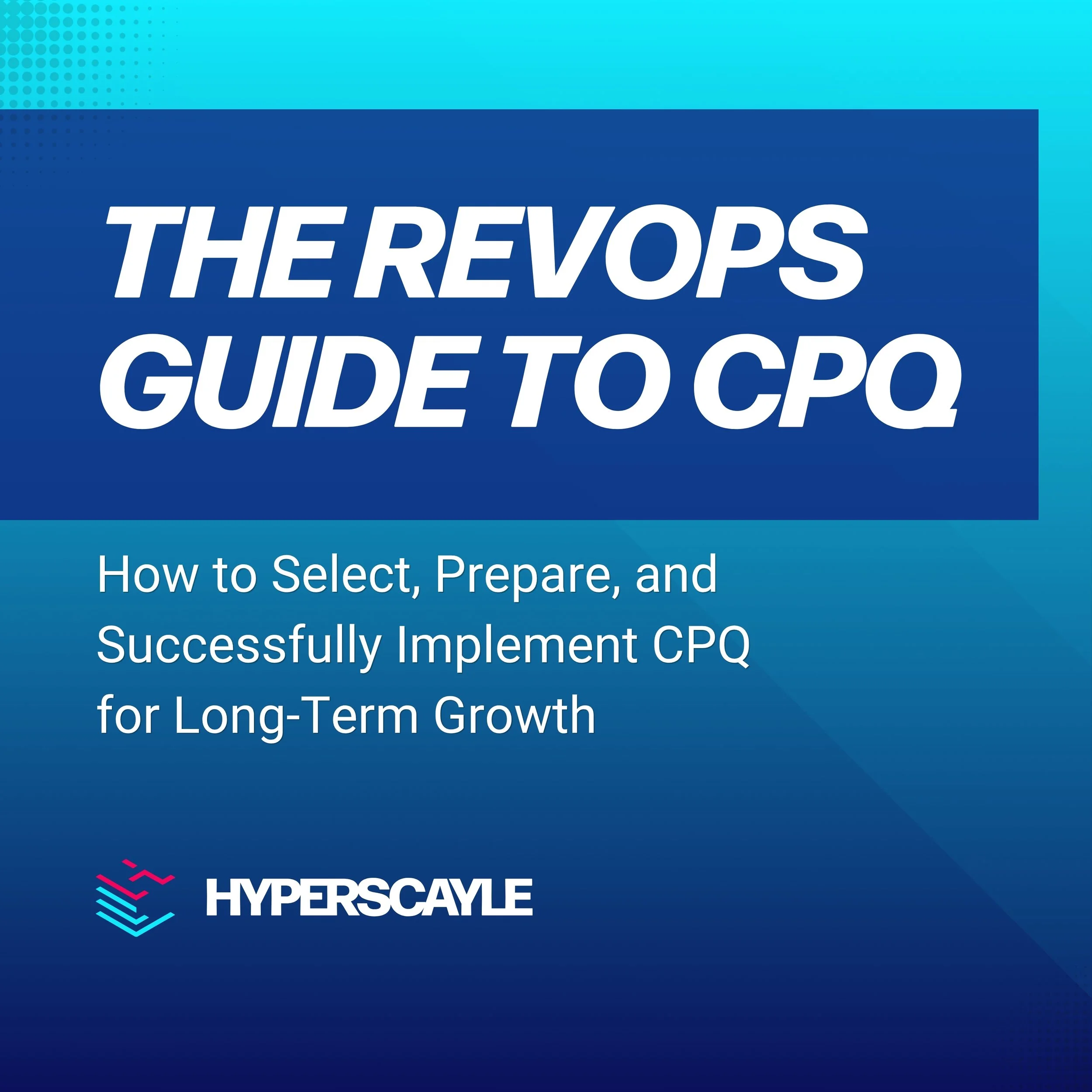 The RevOps Guide to CPQ Implementation in 2026 image