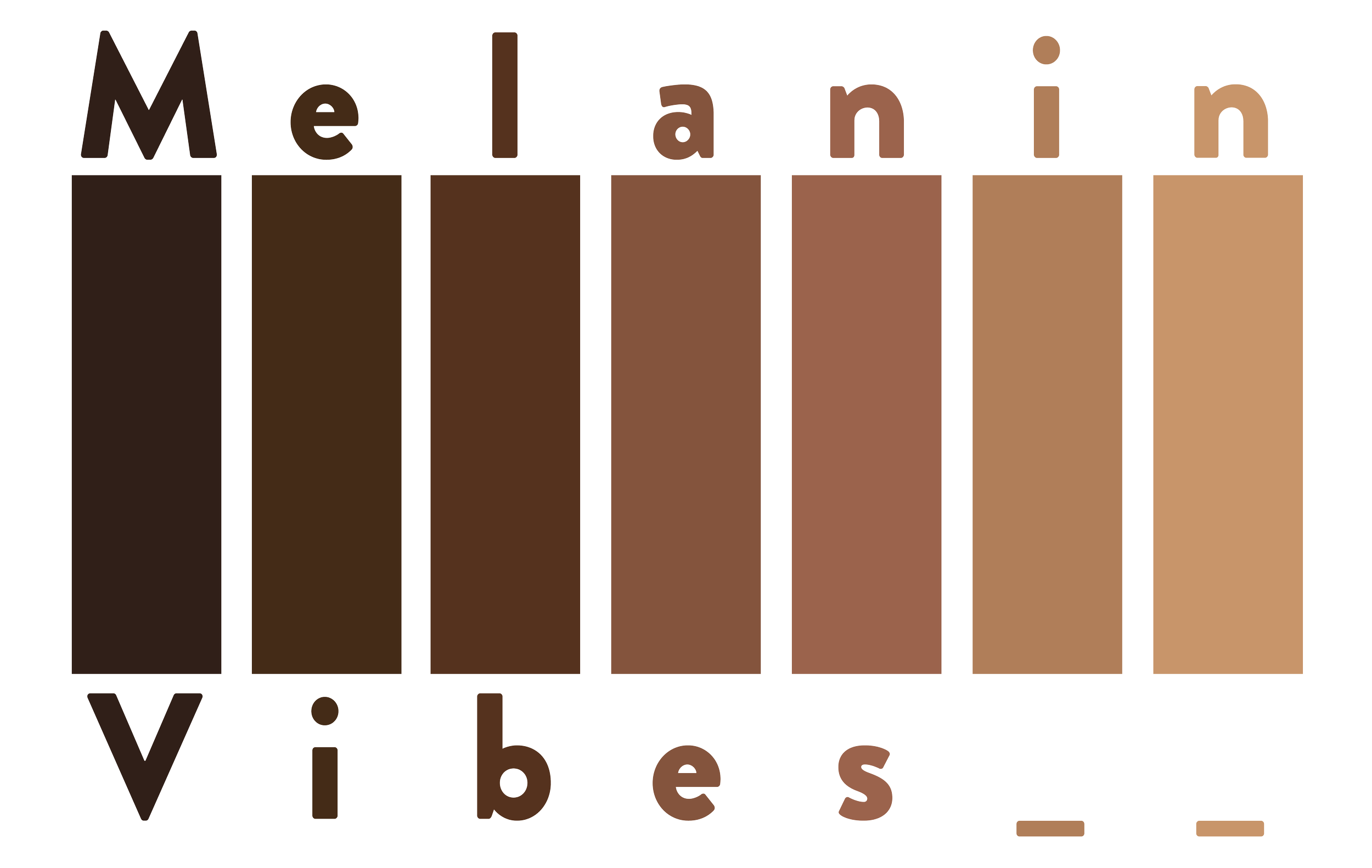 Melanin Vibes