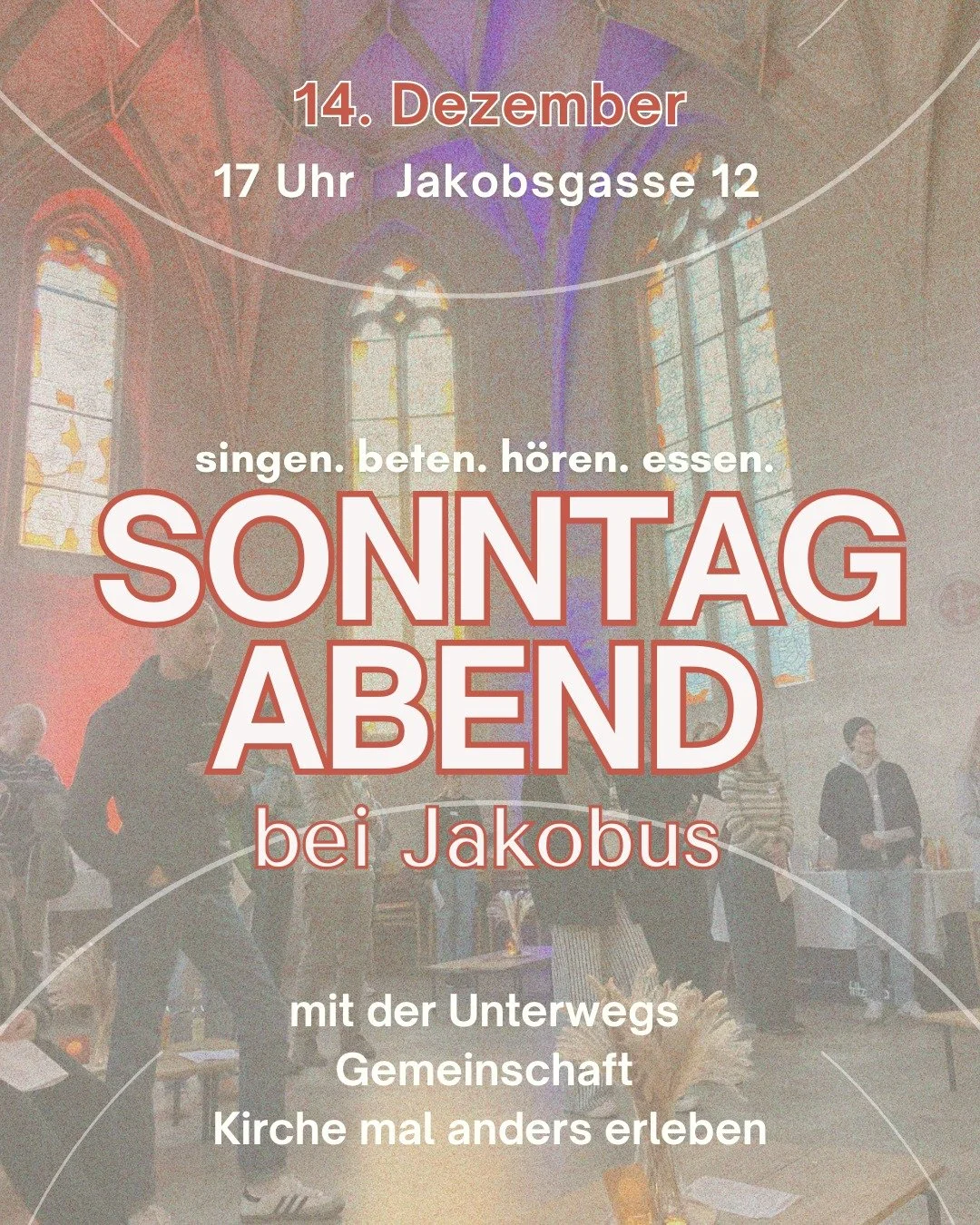 Sonntagabend bei Jakobus findet dieses Wochenende statt und wenn du Lust hast gemeinsam mit der Unterwegs Gemeinschaft Kirche mal anders zu erleben, dann ist das der place to be!
⏰ 14.12. 17 Uhr
📍Jakobsgasse 12, Jakobuskirche

#kirchemalanders #unte