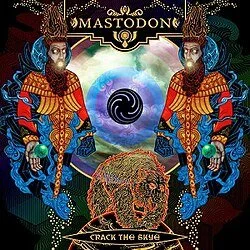 Mastodon Crack the Skye album from 2009 released on Reprise Records, Sire Records and Relapse Records