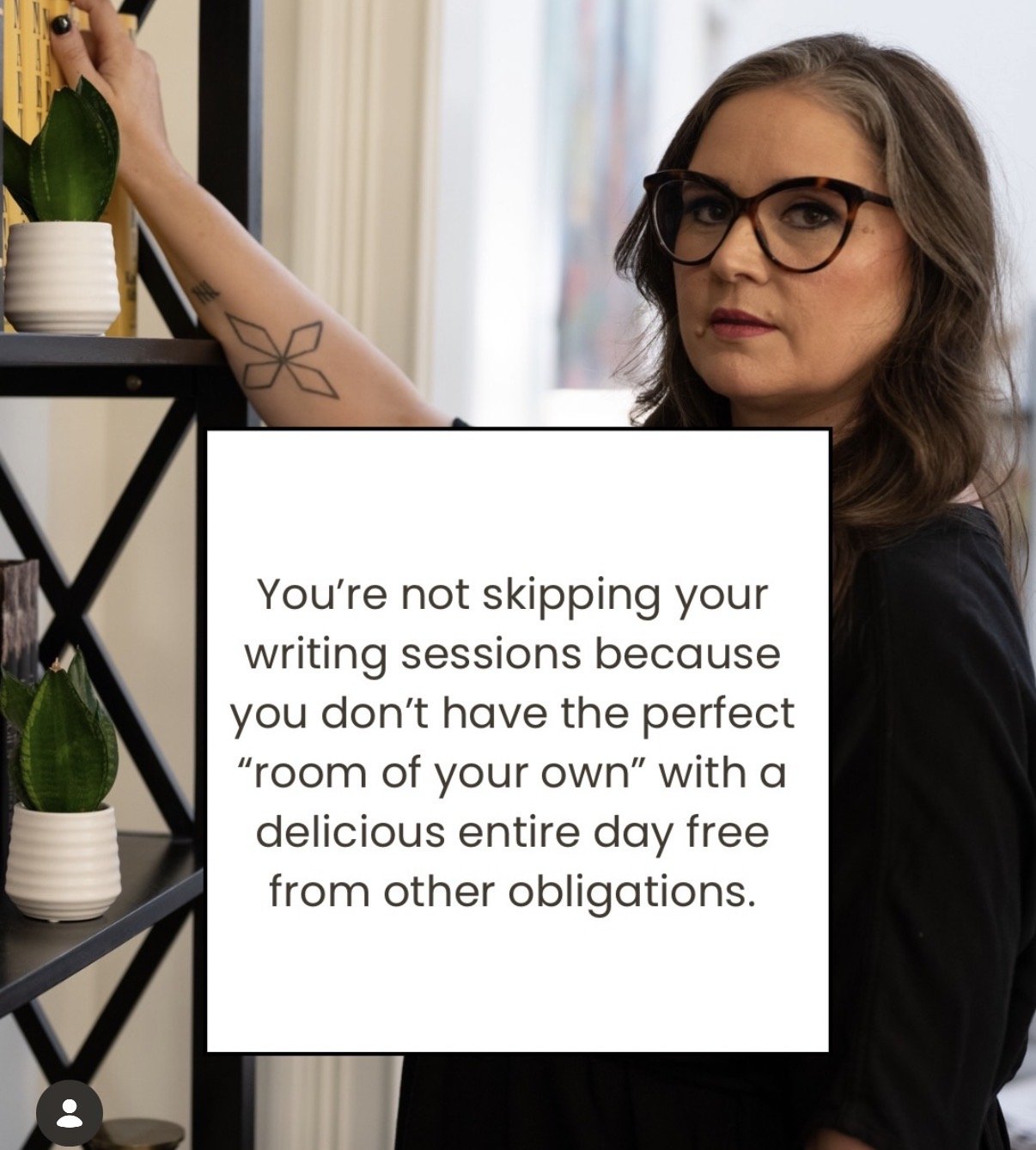 Embrace the Writing Life You Actually Have