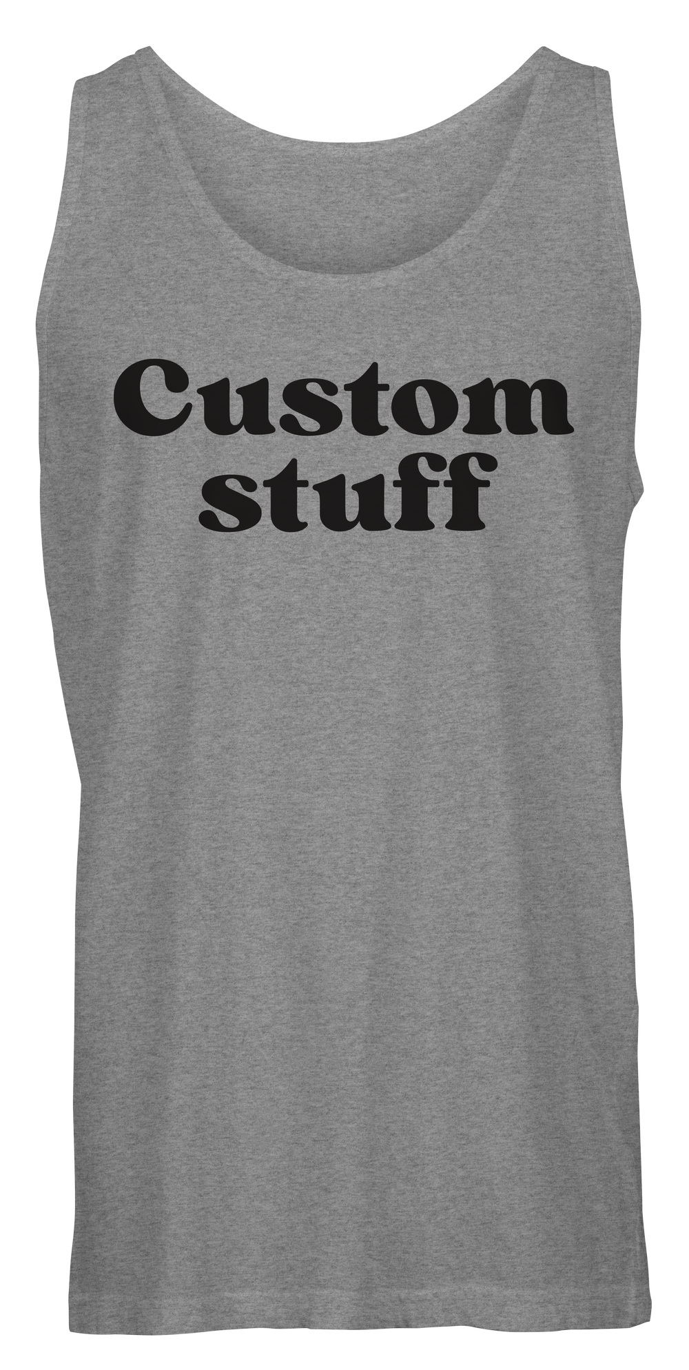 Custom Stuff