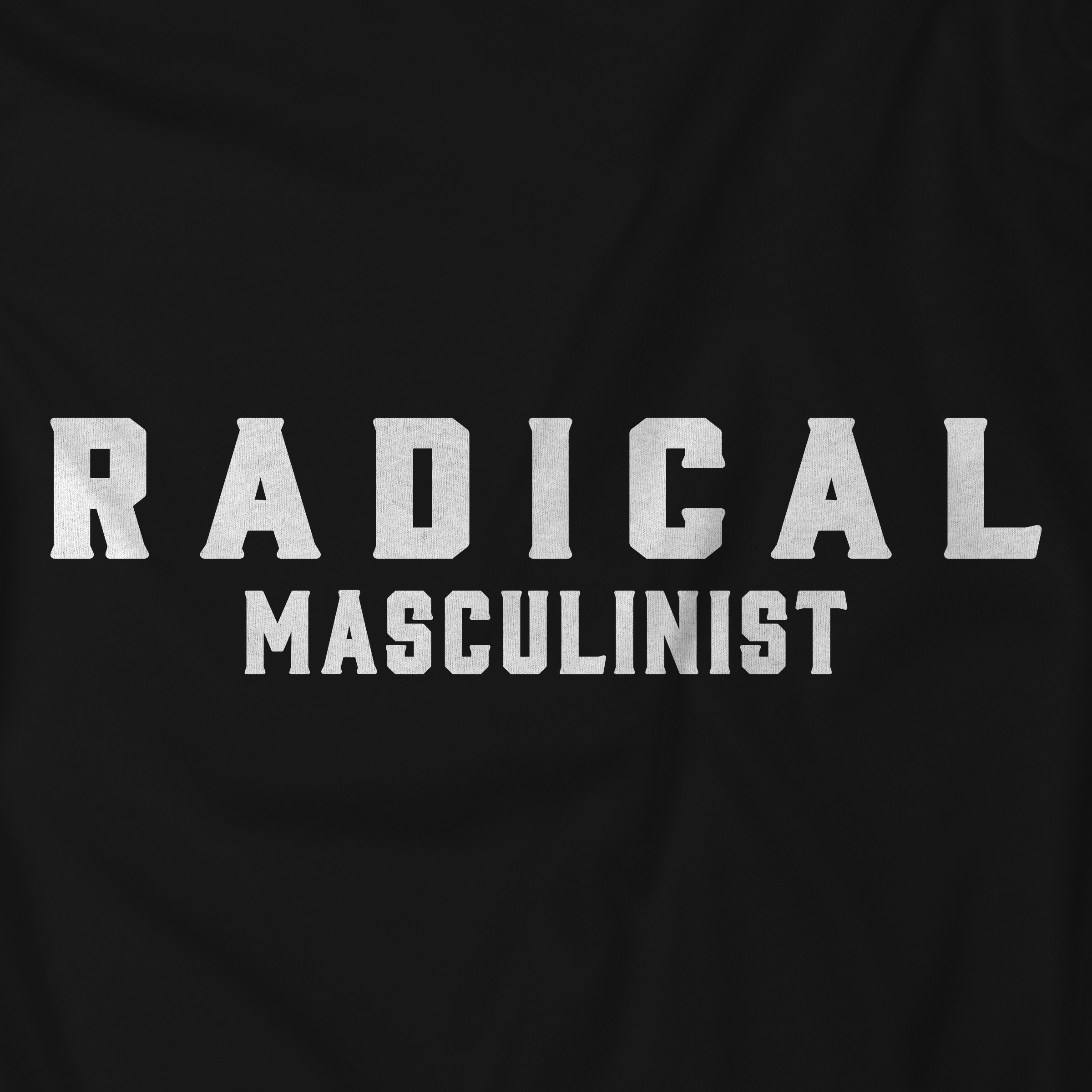 Radical Masculinist