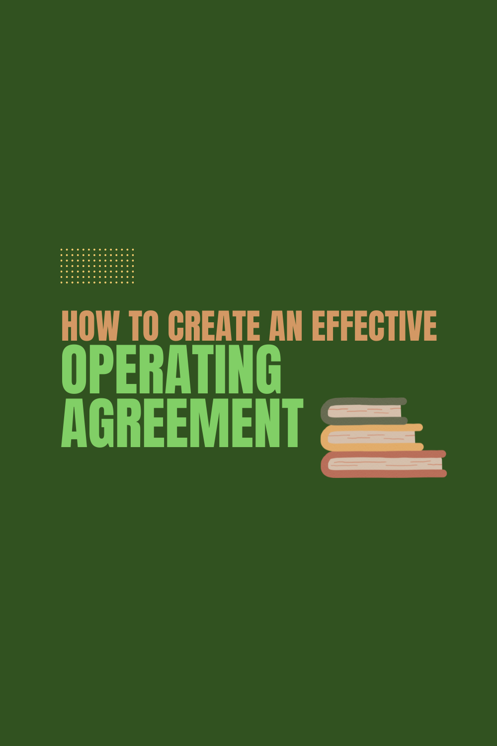 How to Create an Operating Agreement: Step-by-Step Guide