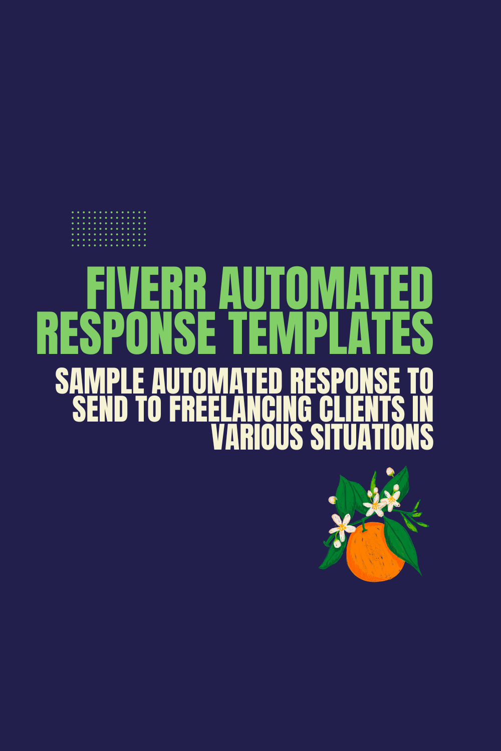 Fiverr Automated Response Templates