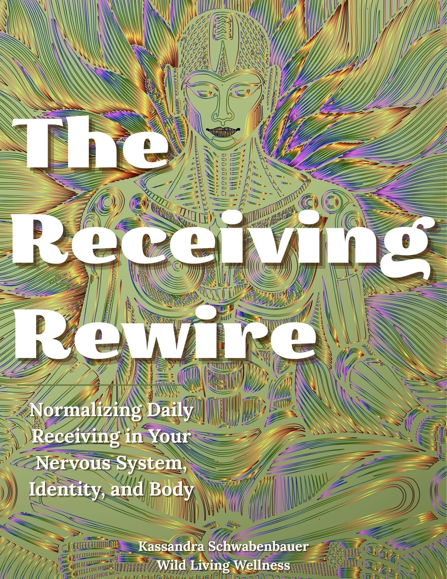 The Conscious Dreamer - The Receiving Rewire Workbook