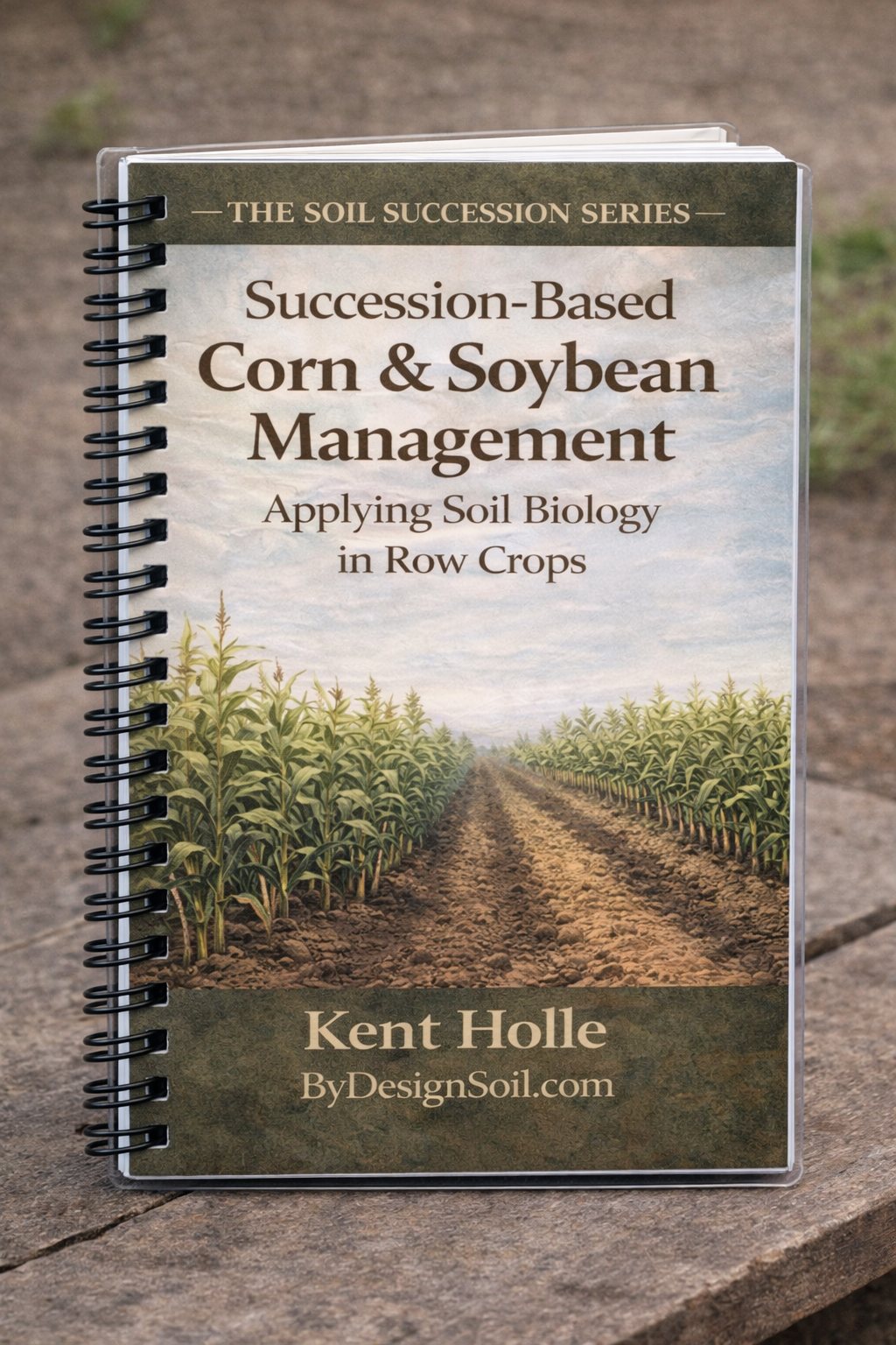 Succession-Based Corn & Soybean Management