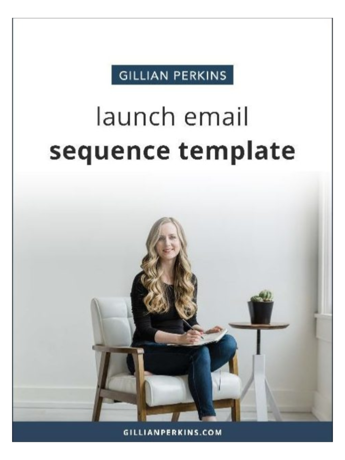Free Launch Email Sequence — Gillian Perkins