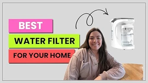 My Fav Home Water Filter is written with an arrow pointing to a AquaTrue Water Filter and me Kelly Carpenter