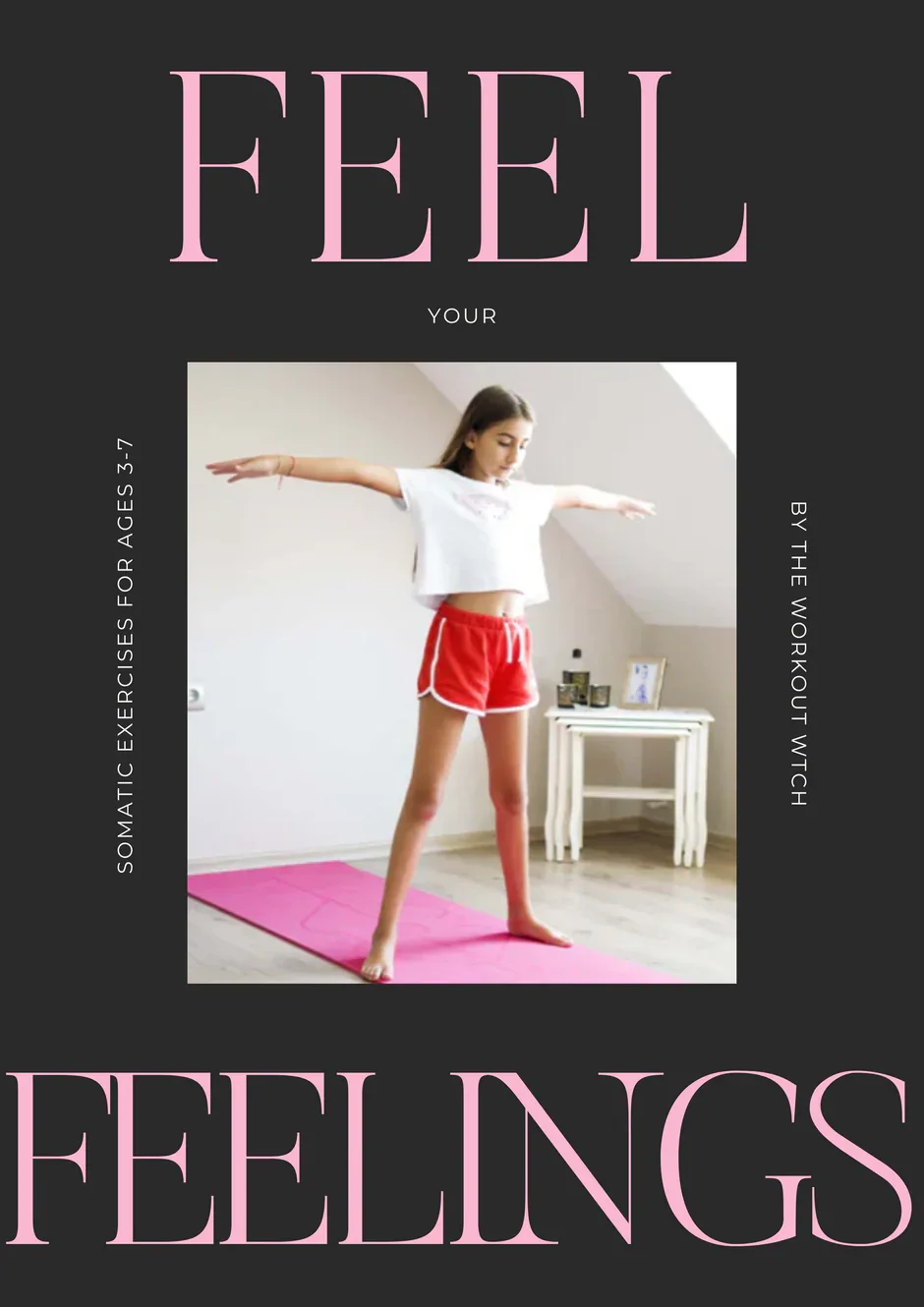 Image is cover of feel your feelings somatic exercises for kids ages 3-7