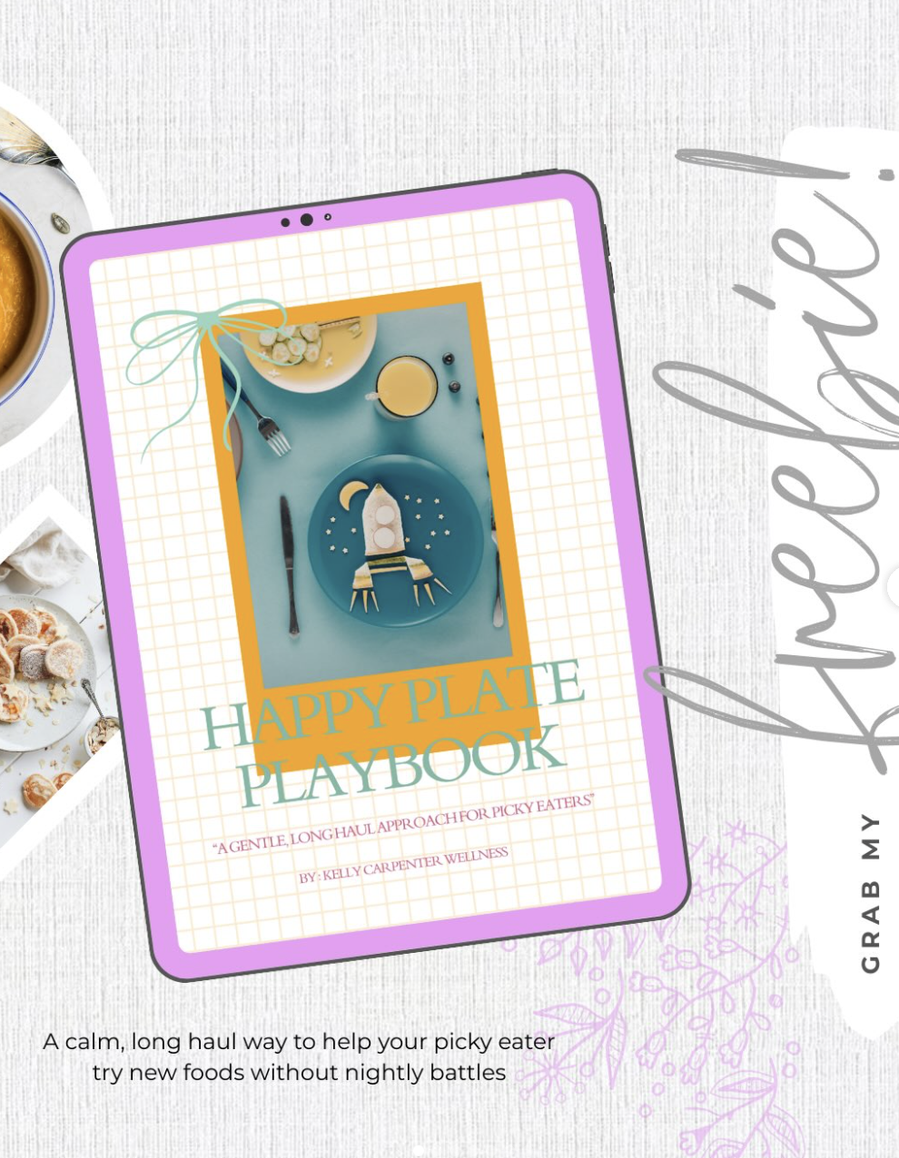 Photo is of a tablet displaying the Happy Plate playbook a gentle long haul approach for picky eaters to try new foods