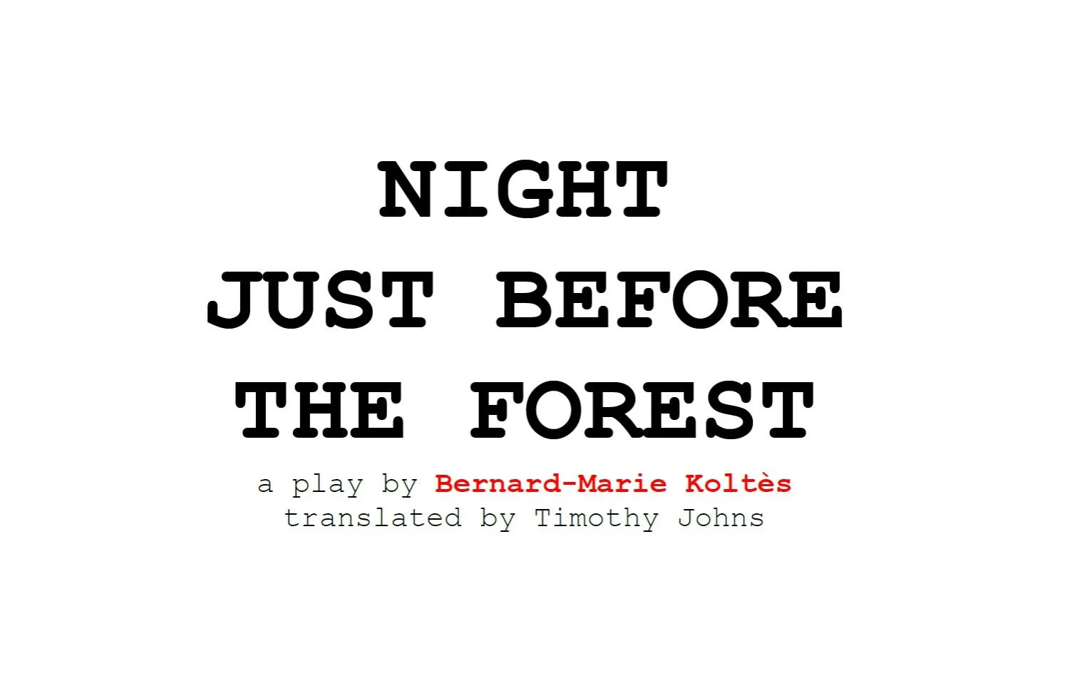 NIGHT JUST BEFORE THE FOREST THUMBNAIL FOR TICKET.jpg