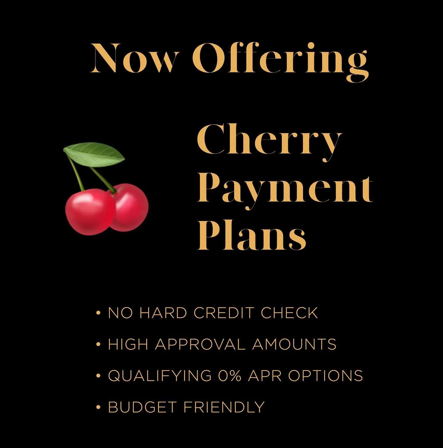 🍒We Are Now Offering Cherry Pament Plans! Apply in Seconds in The Cherry Link In Our LinkTree! 

🍒No Hard Credit Check 
🍒High Approval Rate 

🍒Hair Coloring/Highlighting, EXTENSIONS and All The Products That It Takes To Keep Up Your Fabulous Look