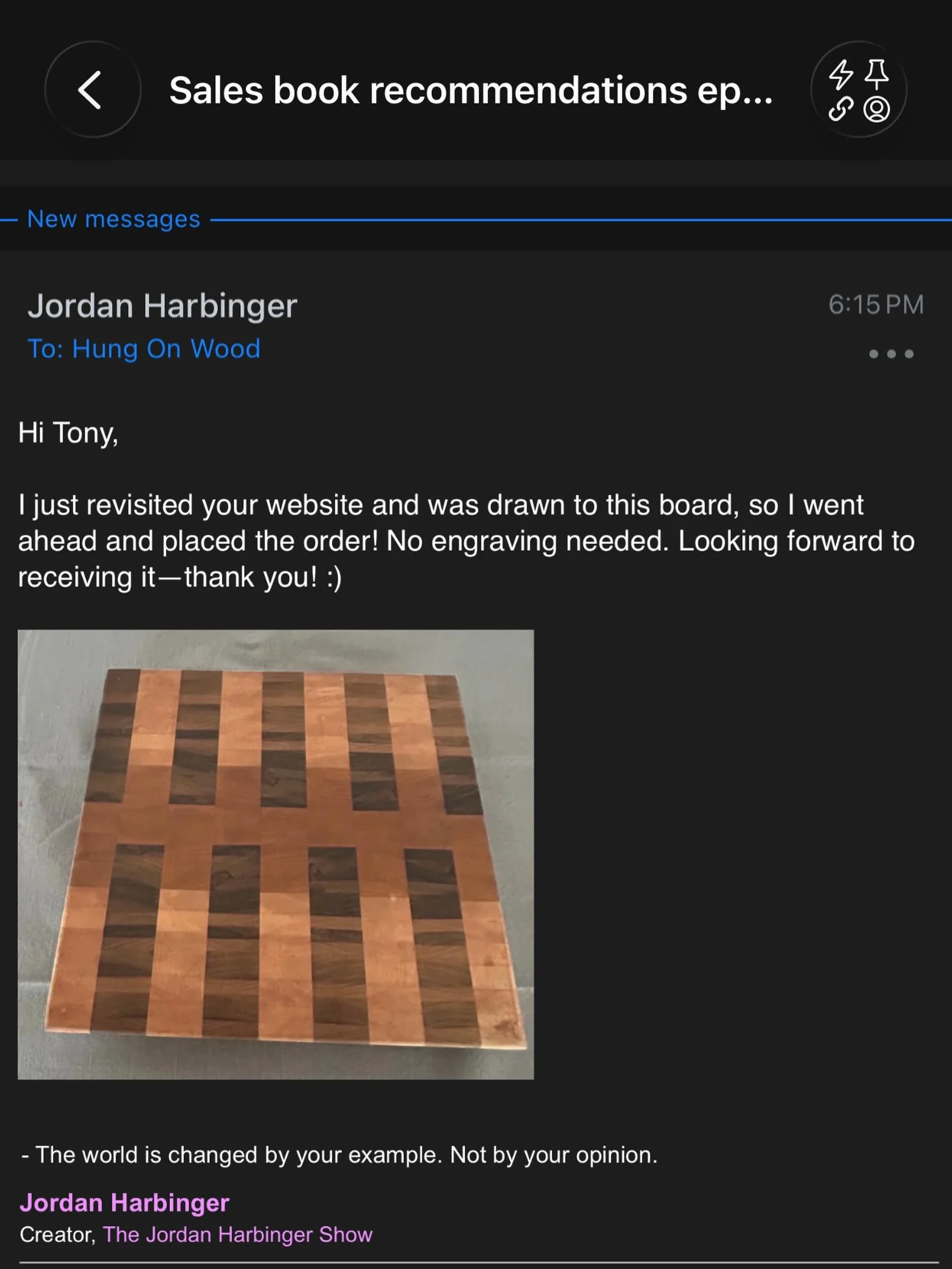 Whoa thanks @jordanharbinger for the cutting board order. 

I originally reached out to ask for links from a recent episode on how to sell(https://open.spotify.com/episode/7zsfKoW4Nl1WjAzdXudJfd?si=DwgLj9EFRHOwFBTsoMWOpA), since I could use some reso