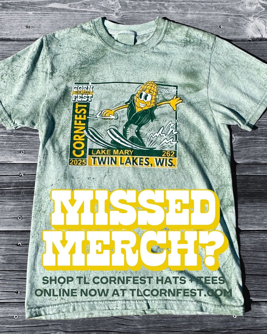 Forgot to grab a hat or tee at TL CornFest? You&rsquo;re in luck &mdash; our remaining merch lineup is available online. 🌽🧢👕 

Snag your favorites before they&rsquo;re gone at tlcornfest.com (link in bio)! 

#TLCornFest #LakeLife #twinlakescornfes