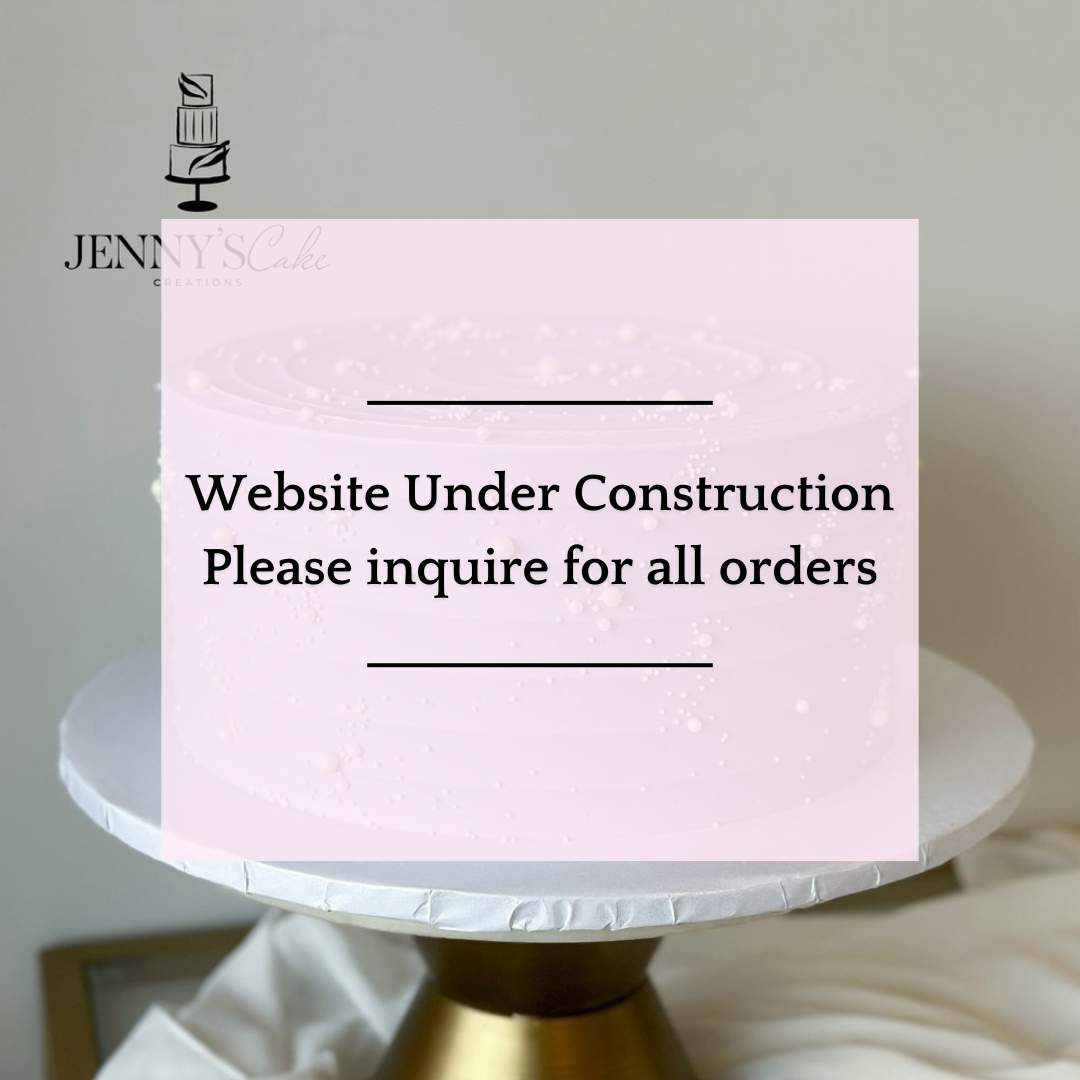 Image of cake with overlay text "Website under construction. Please inquire for all orders"