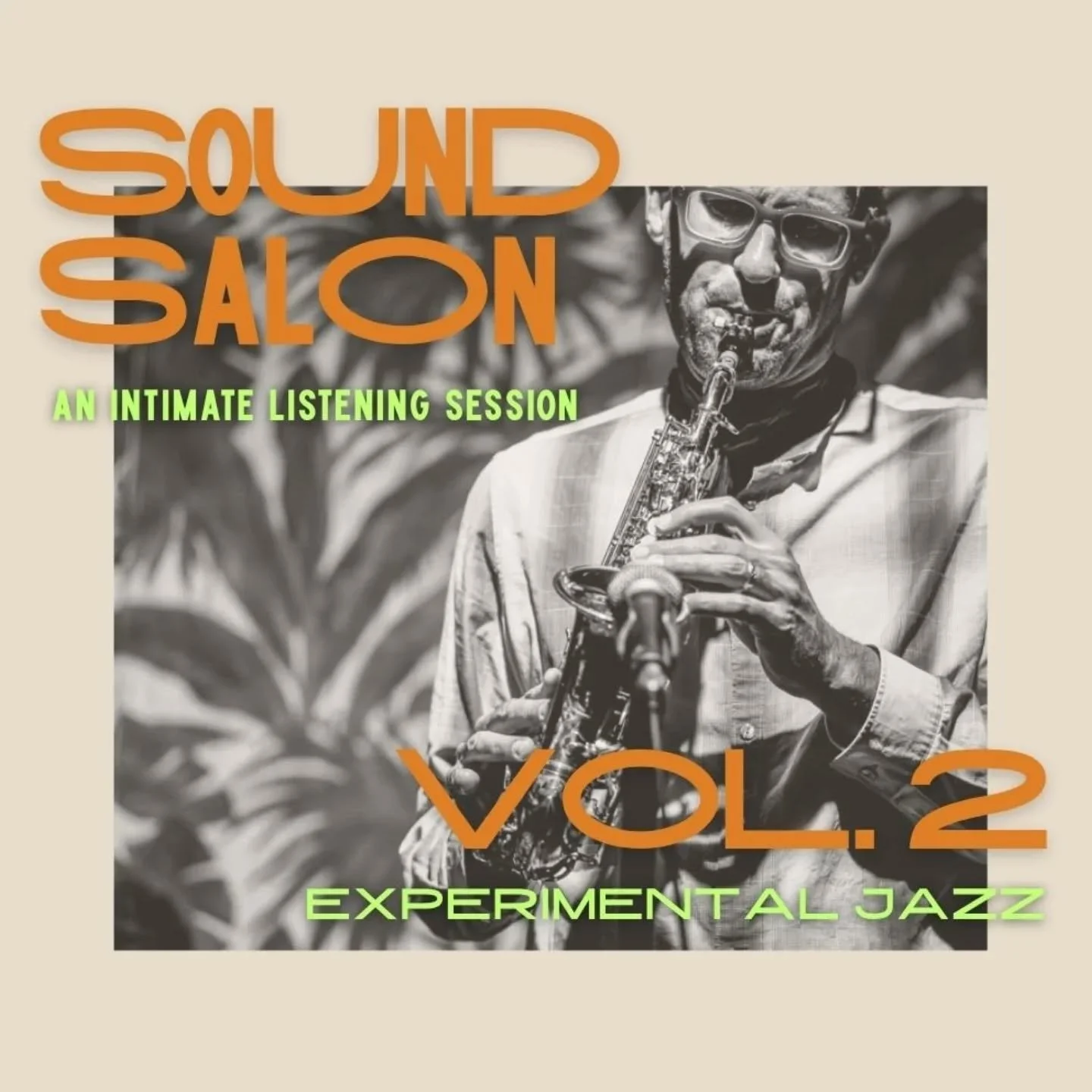 SOUND SALON VOL. 2 🎷

Up next in our intentional listening series we have a night of Experimental Jazz, curated by Danny Kamins.

In a city as sprawling and sonically diverse as Houston, Danny has helped carve out a scene that offers something that'
