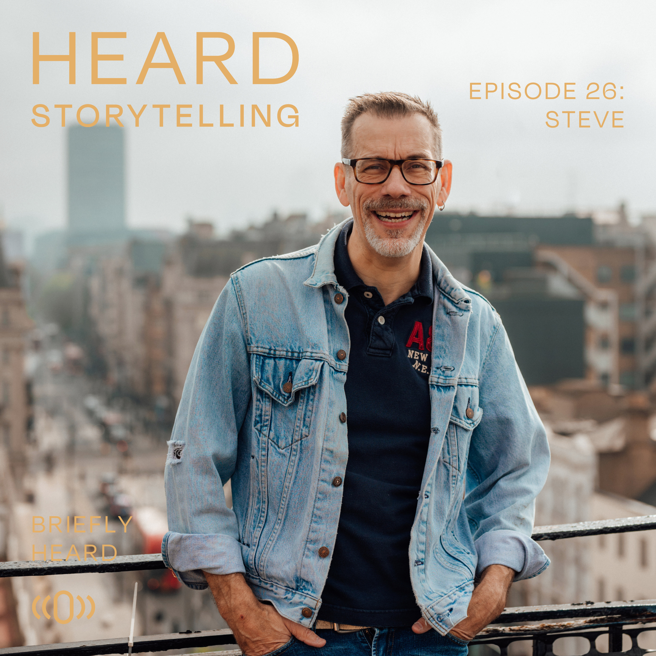 Episode 26: Steve's Story