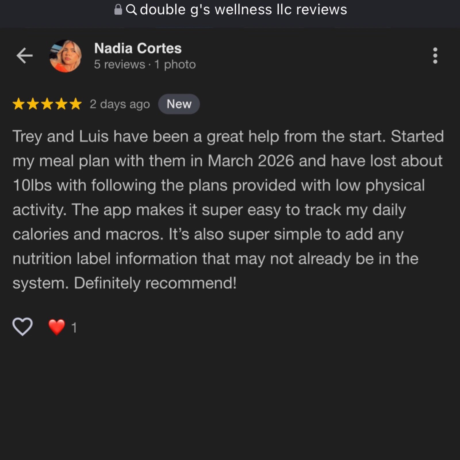Screenshot of a Google review for Double G's Wellness LLC. The review is written by Nadia Cortes and gives a five-star rating. Nadia mentions that Trey and Luis have been helpful from the start, describing how she started a meal plan in March 2026, lost about 10 pounds following their plans, and finds the app easy to use for tracking calories and macros. She highly recommends the service.