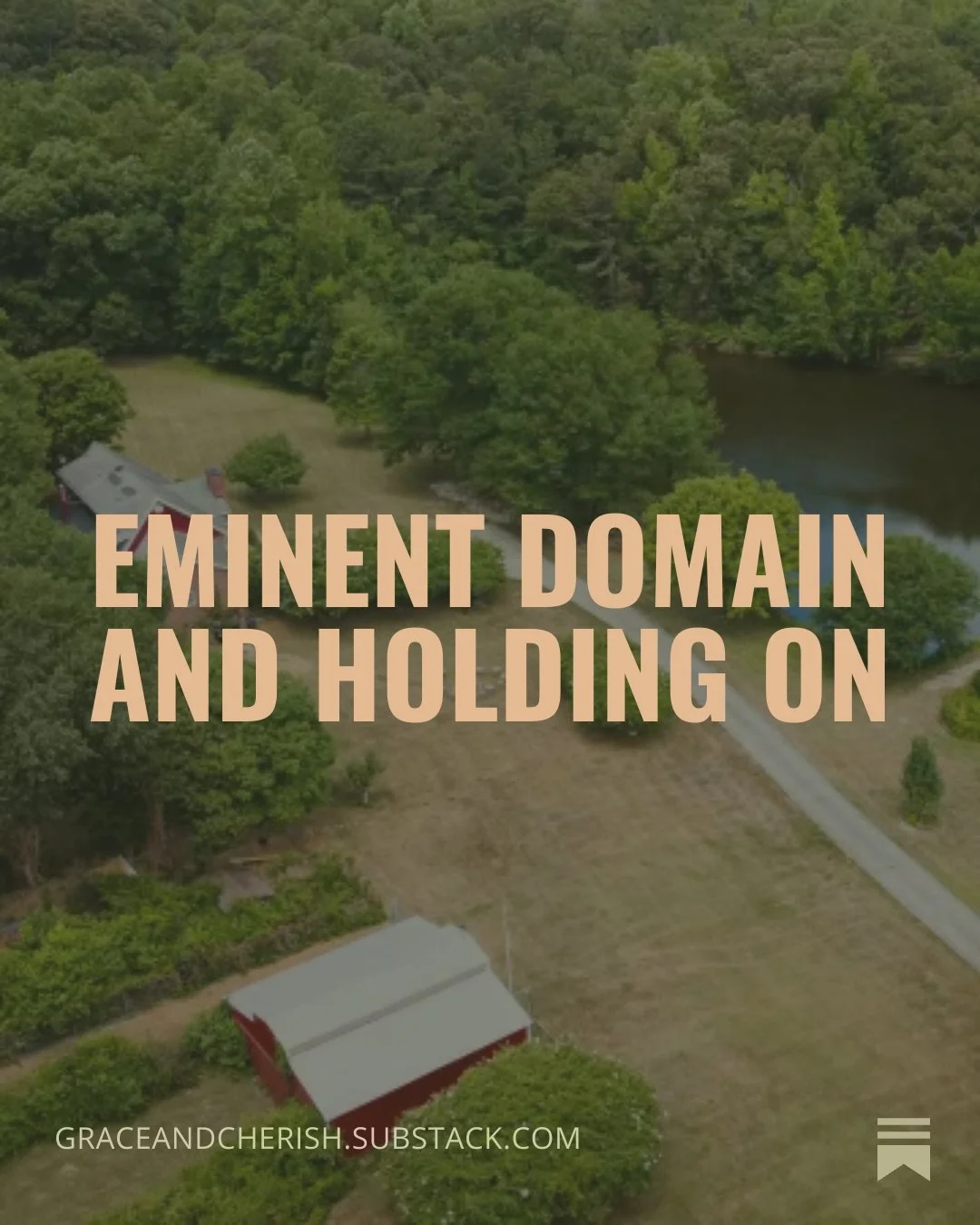 Eminent Domain and Holding On