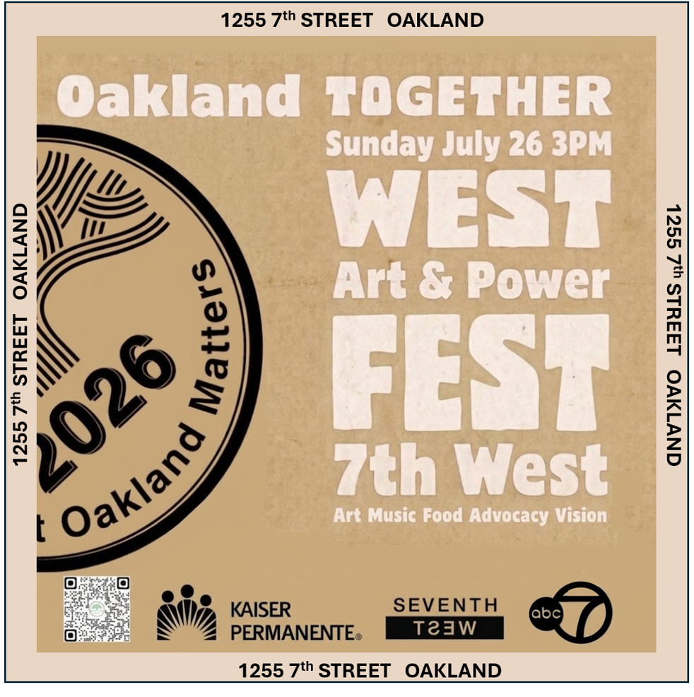 West Oakland Matters 2026: West Fest