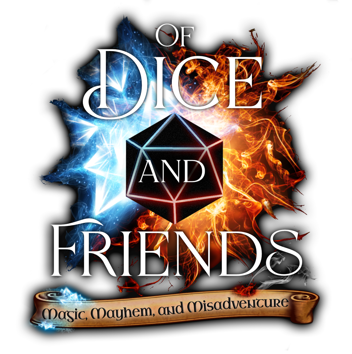 Of Dice and Friends