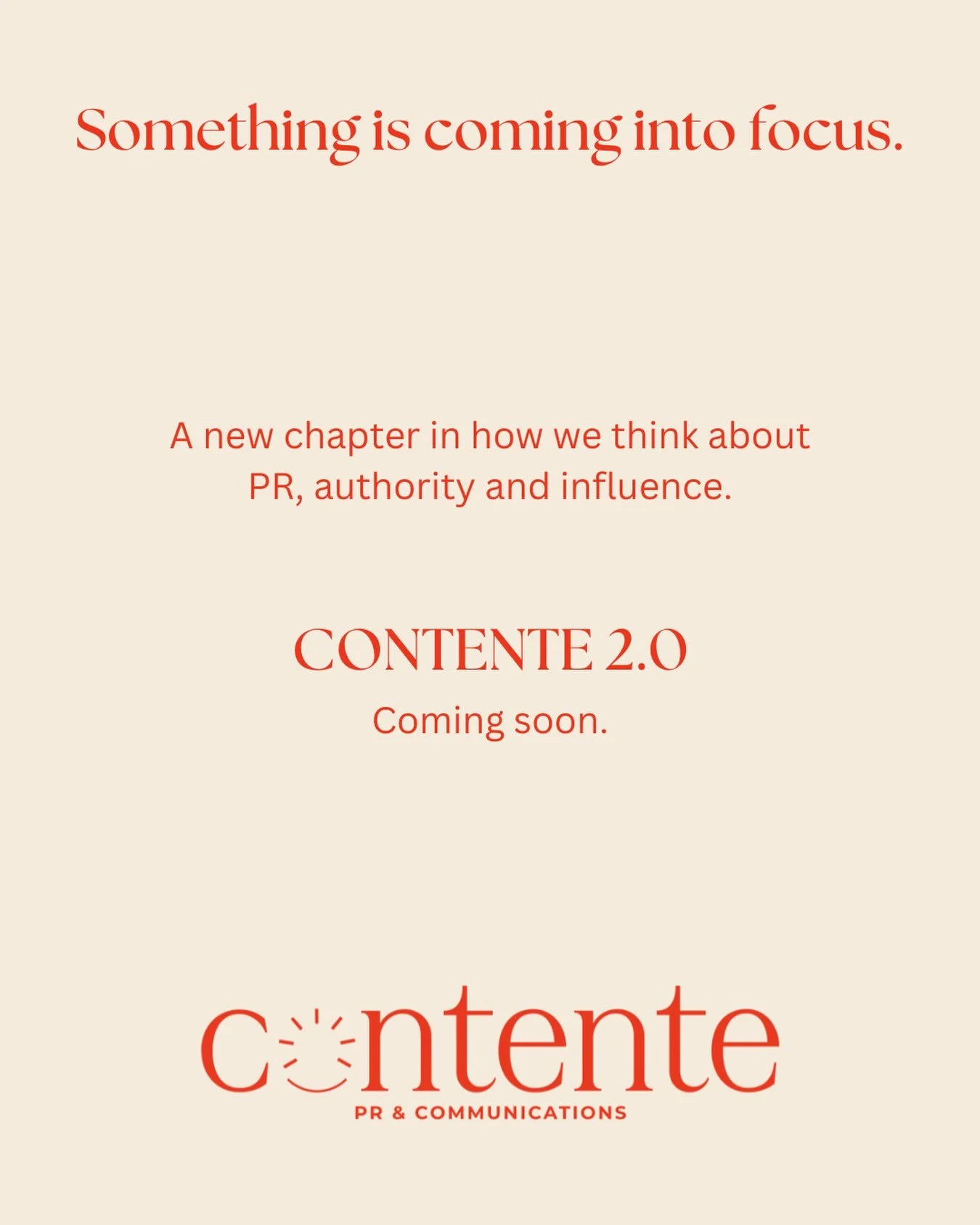 We always ask our clients: What do you want to be known for?

Lately, we&rsquo;ve been asking ourselves the same thing.

After months of reflection and hard conversations, we found our answer. Contente is evolving, and we&rsquo;re almost ready to sha